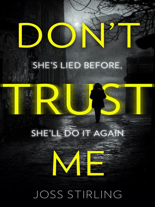 Title details for Don't Trust Me by Joss Stirling - Available